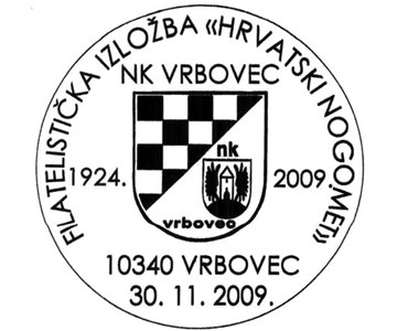 FILATELISTIČKA IZLOŽBA ’HRVATSKI NOGOMET’ - NK VRBOVEC 1924.-2009.