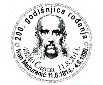 IVAN MAŽURANIĆ, 200. GODIŠNJICA ROĐENJA 