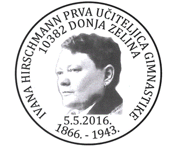 IVANA HIRSCHMANN PRVA UČITELJICA GIMNASTIKE 1866. - 1943.